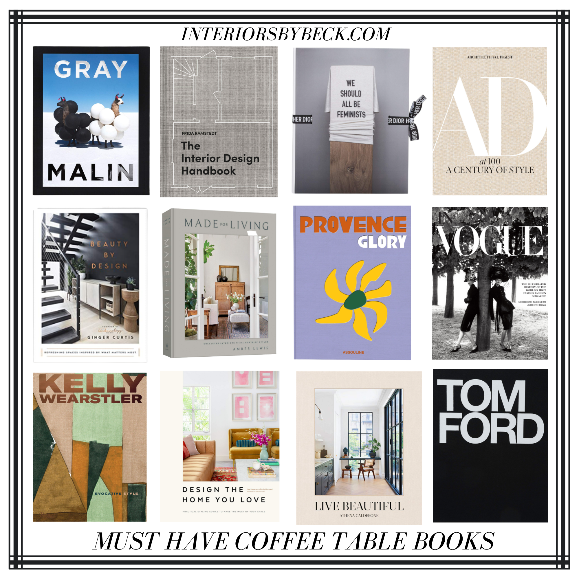 MUST HAVE COFFEE TABLE BOOKS – INTERIORS BY BECK
